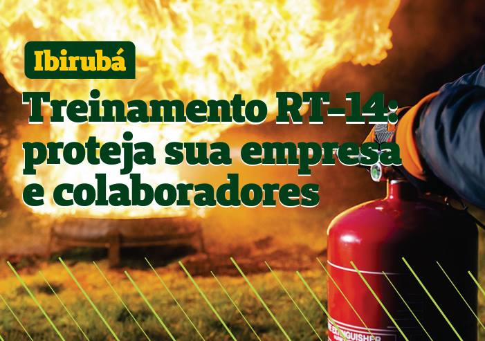 IBIRUBÁ RT-14: Prevenção e Combate a Incêndio – Carga Horária: 5 horas – 21.07.2018